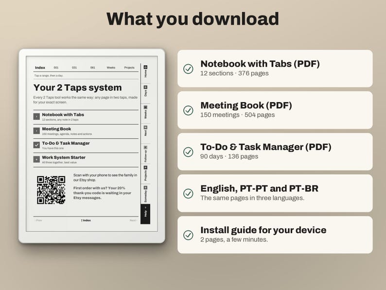 May include: A digital planner interface titled Your 2 Taps system with a QR code and a list of downloadable files including a Notebook with Tabs, Meeting Book, To-Do & Task Manager, language options in English, PT-PT, and PT-BR, and an install guide.
