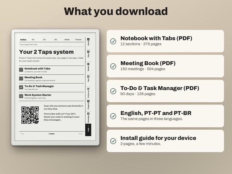 Puede incluir: Una interfaz de planificador digital titulada Your 2 Taps system con un c&oacute;digo QR y una lista de archivos descargables que incluye un cuaderno con pesta&ntilde;as, un libro de reuniones, un gestor de tareas y una gu&iacute;a de instalaci&oacute;n.