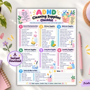 May include: A white ADHD Cleaning Supplies Checklist printable PDF with seven categorized sections including General, Kitchen, Bathroom, Bedroom, Living Room, Laundry, and Extras. The document features colorful icons, checkboxes, and text.