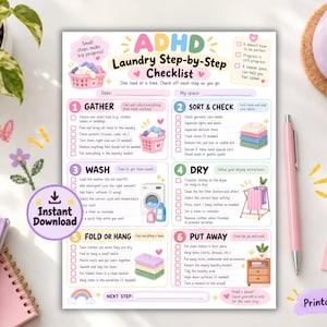 May include: A printable ADHD laundry step-by-step checklist featuring six numbered sections: Gather, Sort & Check, Wash, Dry, Fold or Hang, and Put Away. The document includes colorful icons, checkboxes, and text prompts to guide the laundry process.