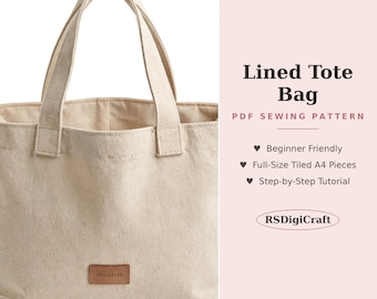 May include: A beige canvas tote bag with two handles and a small brown rectangular label reading HANDMADE. The text on the right reads Lined Tote Bag PDF SEWING PATTERN, Beginner Friendly, Full-Size Tiled A4 Pieces, Step-by-Step Tutorial, RSDigiCraft.