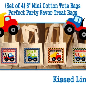 May include: Set of four 6-inch mini cotton tote bags with construction vehicle designs. The bags are white with black handles and feature different designs: "Under Construction", "Dig It", "Loads of Fun", and "Construction Zone".