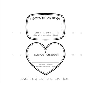 May include: Black and white printable design for a composition book cover. The design features two options: a rectangle with rounded corners and a heart shape. Both designs include the text "COMPOSITION BOOK" and the details "100 Sheets 200 Pages 9 1/4 in x 7 1/2 in (24.7cm x 19cm)".