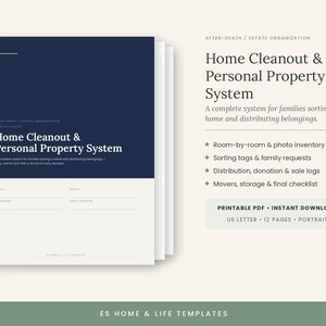 May include: A Home Cleanout & Personal Property System document set featuring a dark blue and cream cover with text. The system includes room-by-room inventory, sorting tags, distribution logs, and checklists. It is a 12-page US letter portrait PDF.