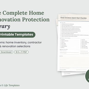 May include: A set of 38 printable home renovation templates, including a Home Inventory Quick-Start Checklist, presented as 8.5 x 11 inch PDF documents. The text reads The Complete Home Renovation Protection Library and ES Home & Life Templates.