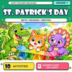 May include: A digital educational activity book cover titled St. Patrick's Day Grade 1 featuring a green dinosaur, an orange tabby cat, and a purple triceratops playing with colorful geometric blocks in a clover field under a rainbow.