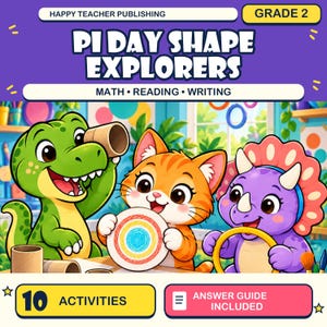 Pode incluir: Uma capa de livro educativo colorida intitulada Pi Day Shape Explorers Grade 2 da Happy Teacher Publishing. Apresenta um dinossauro verde, um gato laranja e um triceratops roxo com formas matemáticas. Inclui 10 atividades e um guia de respostas.