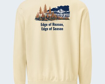 Outdoor Quote Crewneck Sweatshirt, “Edge of Reason, Edge of Season” Back Print, Chest Logo, Garment-Dyed Cotton Fleece - Verkho Outline
