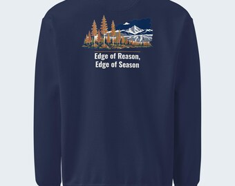 Outdoor Quote Crewneck Sweatshirt, “Edge of Reason, Edge of Season” Back Print, Chest Logo, Garment-Dyed Heavyweight Fleece - Verkho Outline