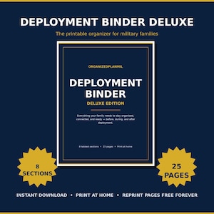 Pode incluir: Um organizador imprimível azul-escuro intitulado Deployment Binder Deluxe com texto e bordas douradas. Possui 8 seções com abas e 25 páginas. O texto da capa diz: Organizedplanmil, Deployment Binder Deluxe Edition, com detalhes.