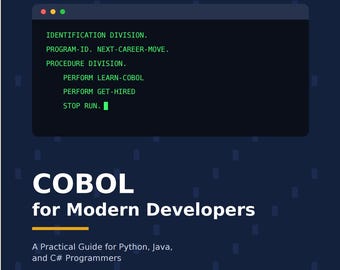COBOL for Modern Developers PDF | Learn COBOL Programming | Python Java C# Programmers | Mainframe Developer Guide | Coding eBook