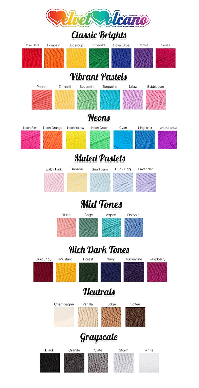 May include: A chart of yarn colors organized by color family, including Classic Brights, Vibrant Pastels, Neons, Muted Pastels, Mid Tones, Rich Dark Tones, Neutrals, and Grayscale. Each color family has a row of yarn samples with the color name printed below each sample.
