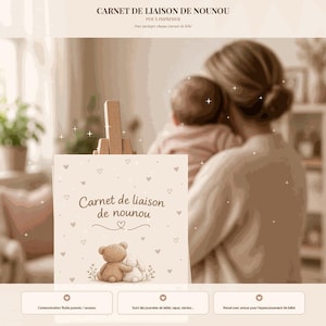 Puede incluir: Un cuaderno beige titulado Carnet de liaison de nounou con una ilustración de un oso de peluche marrón y un conejo blanco con corazones pequeños. La portada incluye el texto PDF À IMPRIMER y tres cajas rectangulares con texto abajo.