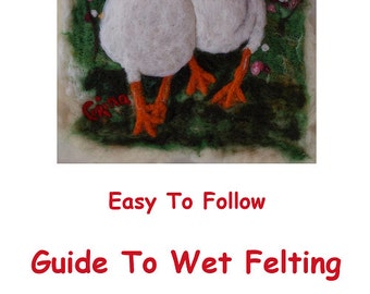 Easy-To-Follow Wet Felting Guide (PDF Format) - A Starter's Guide - Corina's Curious Creations