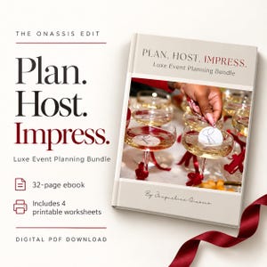 May include: A digital PDF download titled The Onassis Edit: Plan. Host. Impress. Luxe Event Planning Bundle. The cover features a 32-page ebook and 4 printable worksheets, displaying a photograph of champagne coupes with red ribbons.