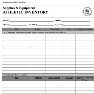 May include: A black and white athletic inventory form featuring sections for school name, sport, date, level, gender, and coach. The document includes a table for supplies and equipment with columns for item, quality, condition, level, and storage location.
