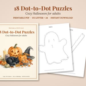 May include: A printable activity pack titled 18 Dot-to-Dot Puzzles Cozy Halloween for adults. The cover features a watercolor illustration of pumpkins, a black cat, a witch hat, and candles. Two additional pages show dot-to-dot ghost outlines.