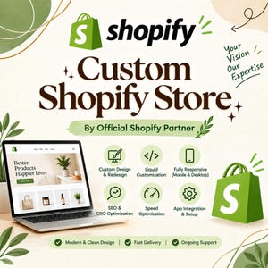 以下が含まれることがあります： Shopifyロゴ、Custom Shopify Store By Official Shopify Partnerのテキスト、ウェブサイトを表示したノートパソコン、およびデザインや最適化サービスを示すアイコンが配置された、Shopifyストア構築サービスのプロモーション用グラフィック。
