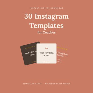Könnte beinhalten: Ein Set aus 30 Instagram-Vorlagen für Coaches auf terrakottafarbenem Hintergrund. Der Text lautet: INSTANT DIGITAL DOWNLOAD, 30 Instagram Templates for Coaches, EDITABLE IN CANVA, NO DESIGN SKILLS NEEDED. Drei quadratische Karten zeigen Text.