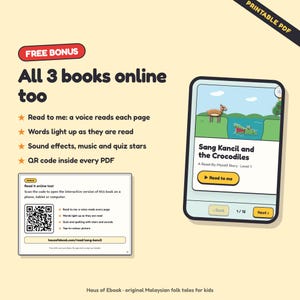 May include: A digital product display featuring a printable PDF, a tablet screen showing the story Sang Kancil and the Crocodiles, and a bonus card with a QR code. Text includes Free Bonus, All 3 books online too, and Read to me features.