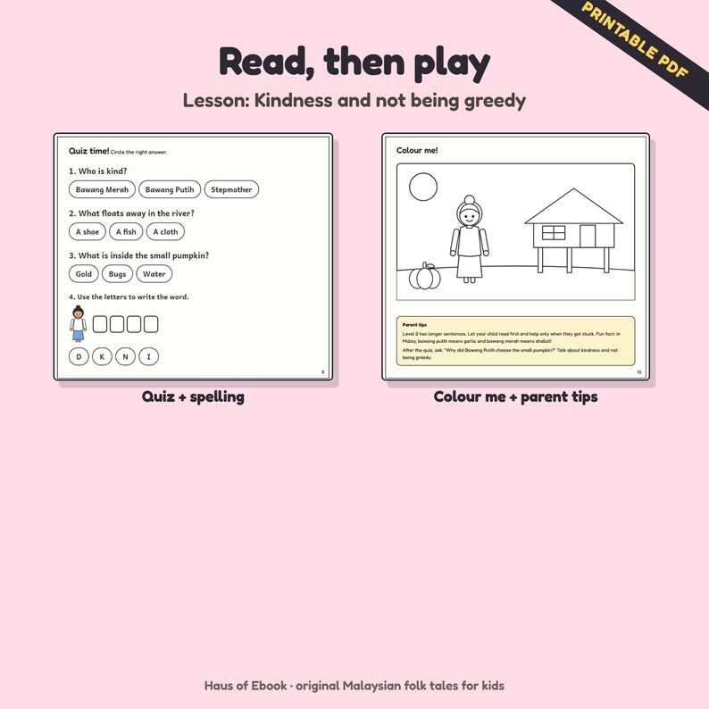 May include: A printable PDF educational worksheet titled Read, then play, featuring a lesson on kindness. The left page contains a quiz with multiple-choice questions and a spelling task. The right page includes a coloring activity and parent tips.
