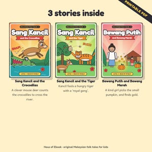 May include: A printable PDF set featuring three Malaysian folk tales for children: Sang Kancil and the Crocodiles, Sang Kancil and the Tiger, and Bawang Putih and Bawang Merah. Each book cover displays colorful illustrations of animals and characters.