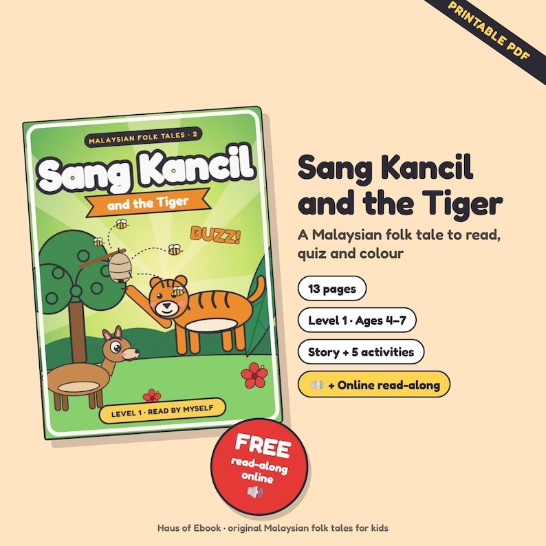 Puede incluir: Una portada de libro en PDF imprimible titulada Sang Kancil and the Tiger, con un ciervo y un tigre de dibujos animados en un paisaje verde con una colmena. El texto incluye Malaysian Folk Tales 2, 13 pages, Level 1 Ages 4-7, Story + 5 activities y un c&iacute;rculo rojo con Free read-along online.