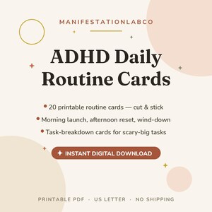 May include: A digital graphic for ADHD Daily Routine Cards by ManifestationLabCo. The text lists 20 printable routine cards, morning launch, afternoon reset, wind-down, and task-breakdown cards. Includes an instant digital download button.