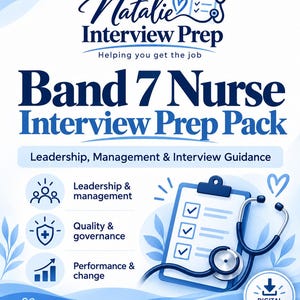 May include: A digital download flyer for Natalie Interview Prep Band 7 Nurse Interview Prep Pack. The text includes Leadership, Management & Interview Guidance, Leadership & management, Quality & governance, and Performance & change.