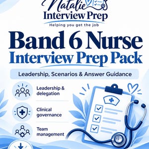 Peut inclure: Un document numérique intitulé Natalie Interview Prep Band 6 Nurse Interview Prep Pack. Il contient du texte sur le leadership, les scénarios et des conseils de réponse, avec des icônes pour le leadership, la gouvernance clinique et la gestion d'équipe.