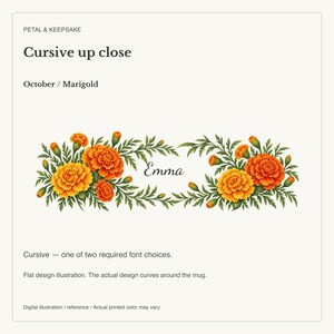 October Birth Flower Mug | Personalized Marigold Watercolor Wrap | 11oz image 17