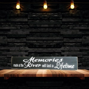 River House Decor, Memories Made At The River, Nautical Quotes, River House Sign, River House Decor, Rustic River Decor, River Life Sign