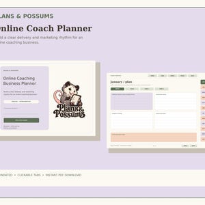 May include: An online coach planner digital template featuring a light purple background, a possum illustration, and text reading Plans & Possums Online Coach Planner. The layout includes a monthly planning page with clickable tabs and sections.