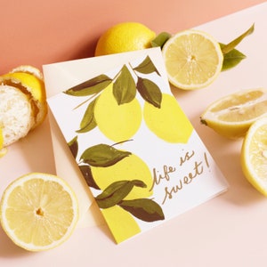 Life is Sweet Lemony Glückwunschkarte