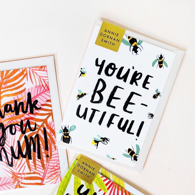 You're BEEutiful Bee Birthday Card Bee Card Bee Pun Card Card for Bee Lovers Bee Pun Greetings Birthday card Bumblebee Card image 3