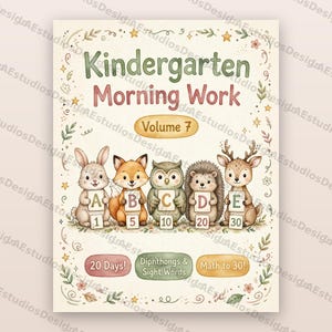 May include: A Kindergarten Morning Work Volume 7 educational sheet featuring a rabbit, fox, owl, hedgehog, and deer holding letter and number cards. Text includes 20 Days, Diphthongs & Sight Words, and Math to 30, surrounded by a floral border.