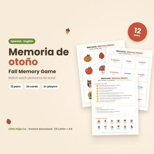May include: A printable fall memory game featuring 12 pairs and 24 cards with Spanish and English text. The set includes sheets with illustrations of autumn items like pumpkins, leaves, and apples, alongside matching word cards and instructions.