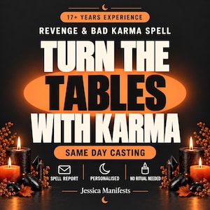 May include: A black graphic advertisement featuring the text 17+ YEARS EXPERIENCE, REVENGE & BAD KARMA SPELL, TURN THE TABLES WITH KARMA, and SAME DAY CASTING. It includes icons for spell report, personalised, and no ritual needed, plus candles.