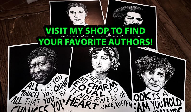 Pode incluir: Ilustra&ccedil;&otilde;es em preto e branco de autores famosos, incluindo Jane Austen, Maya Angelou, James Baldwin e J.K. Rowling. O texto diz "Visite minha loja para encontrar seus autores favoritos!"
