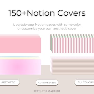 Könnte beinhalten: Eine digitale Sammlung von 150+ Notion Covers mit verschiedenen rechteckigen Designs in Unifarbenem Pink, vertikalen Streifen, Verläufen und horizontalen Linien. Der Text lautet 150+ Notion Covers, Upgrade your Notion pages with some color or customize your own aesthetic cover, AESTHETIC, CUSTOMIZABLE, ALL COLORS und AESTHETICSPACEHUB.