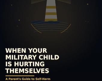 When Your Military Child Is Hurting Themselves: A Parent's Guide to Self-Harm