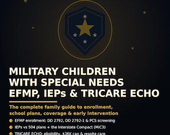 Military Children With Special Needs: EFMP, IEPs & TRICARE ECHO Guide for Military Families