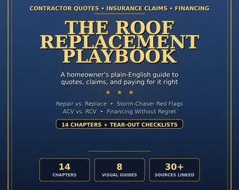 The Roof Replacement Playbook: Contractor Quotes, Insurance Claims & Financing, Explained