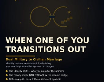 When One of You Transitions Out: Dual Military to Civilian Marriage