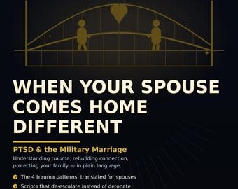 When Your Spouse Comes Home Different: PTSD, Marriage and Family Guide for Military Spouses