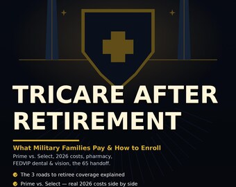 TRICARE After Retirement: What Military Families Pay & How to Enroll