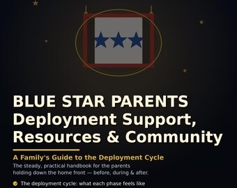Blue Star Parents: Deployment Support, Resources & Community — A Military Family Guide for Deployment