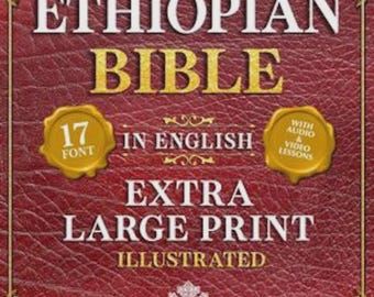 May include: A book cover titled The Complete Ethiopian Bible in English, featuring a textured red leather background with gold ornate corners. It includes text stating 17 Font, With Audio & Video Lessons, Extra Large Print, Illustrated, and Solomon's Gate Press.