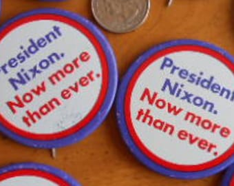 Richard Nixon Re-election Campaign Button 1972 Anti-Trump 2024