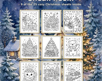 May include: A collection of nine black and white Christmas coloring pages featuring Santa, a gingerbread house, a sleigh, a decorated tree, a polar bear, hot cocoa, and a train. The text reads Sneak Peek! 9 of the 25 cozy Christmas sheets inside.